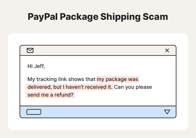 Example of a PayPal package shipping scam.